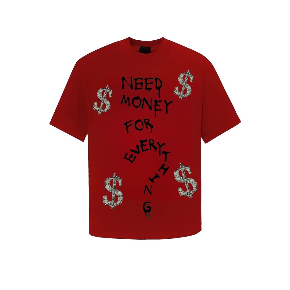 MONEY EVERYTHING Tee