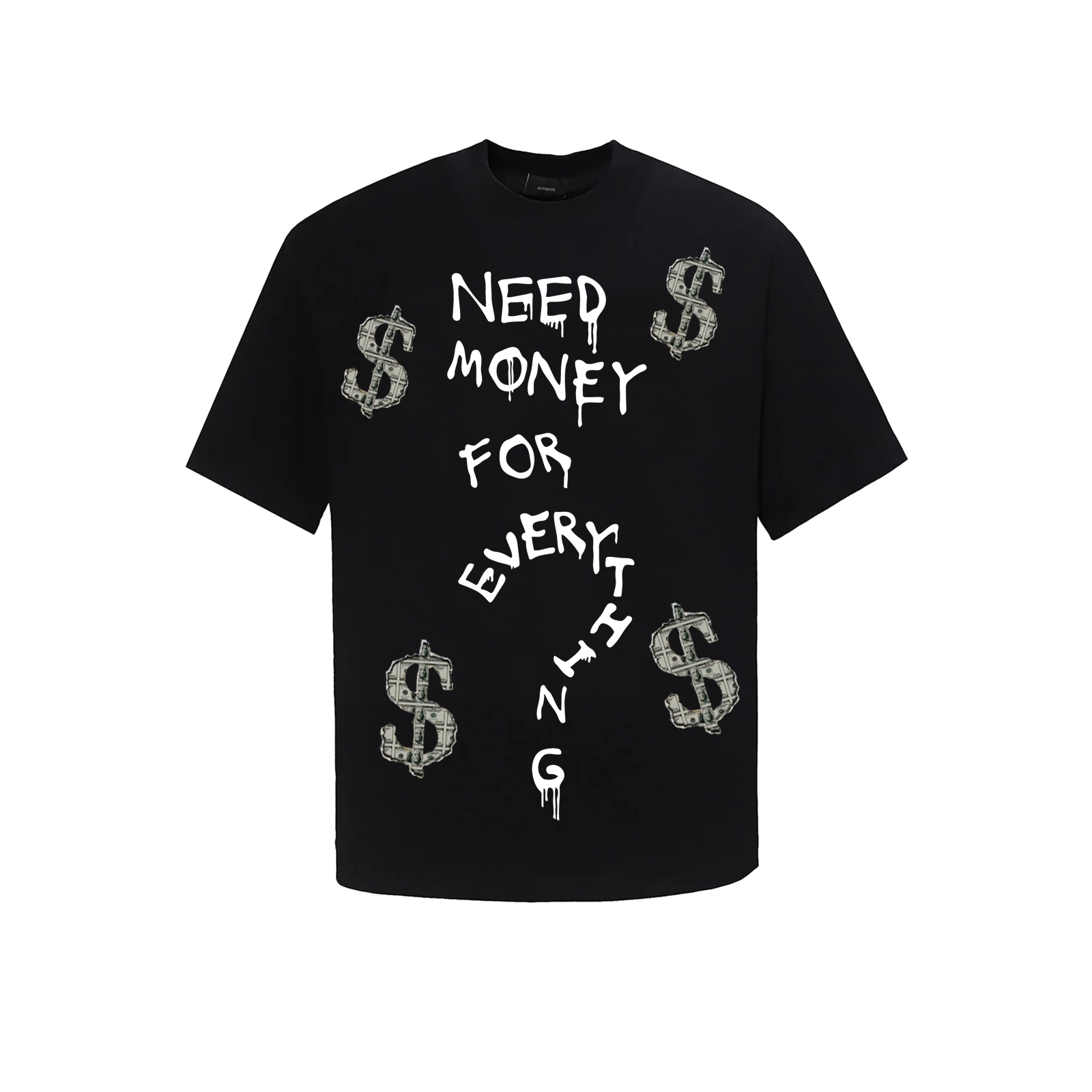 MONEY EVERYTHING Tee